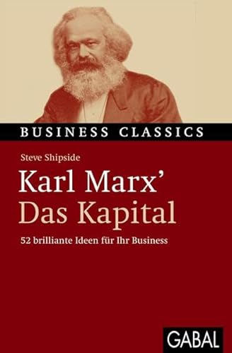 Imagen de archivo de Karl Marx' "Das Kapital": 52 brilliante Ideen fr Ihr Business a la venta por medimops
