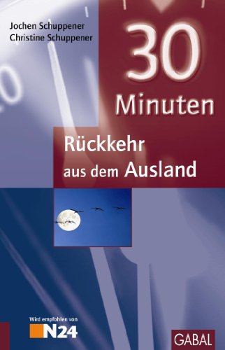 Stock image for 30 Minuten Rckkehr aus dem Ausland for sale by medimops