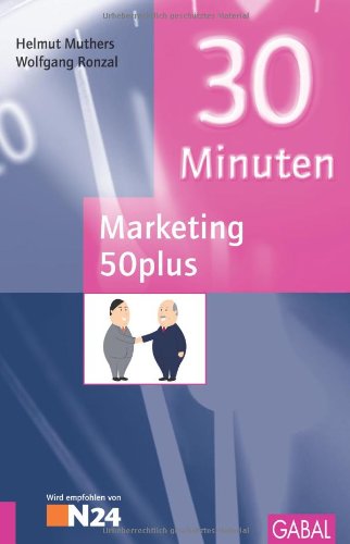 9783869361383: 30 Minuten Marketing 50plus