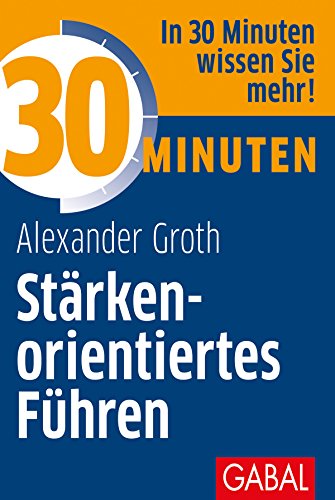 Stock image for 30 Minuten Strkenorientiertes Fhren for sale by medimops