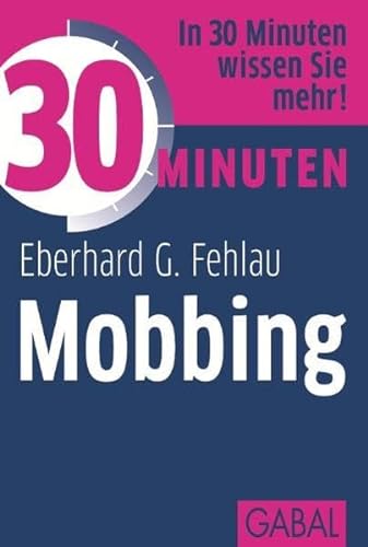 Stock image for 30 Minuten Mobbing for sale by medimops