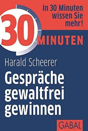 Stock image for 30 Minuten Gesprche gewaltfrei gewinnen for sale by medimops