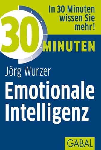 Imagen de archivo de 30 Minuten Emotionale Intelligenz a la venta por medimops