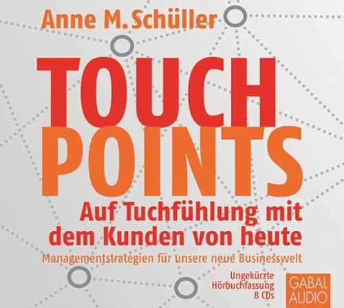 9783869365015: Touchpoints: Auf Tuchfhlung mit dem Kunden von heute