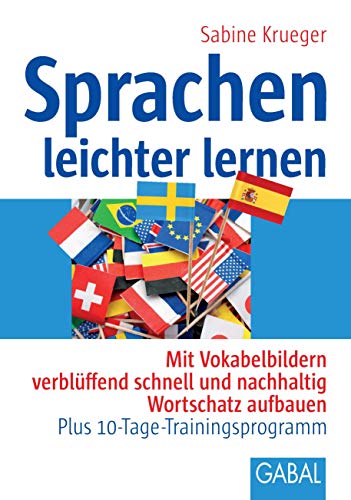 Beispielbild fr Sprachen leichter lernen: Mit Vokabelbildern verblffend schnell und nachhaltig Wortschatz aufbauen - Das 10-Tage-Trainingsprogramm zum Verkauf von medimops