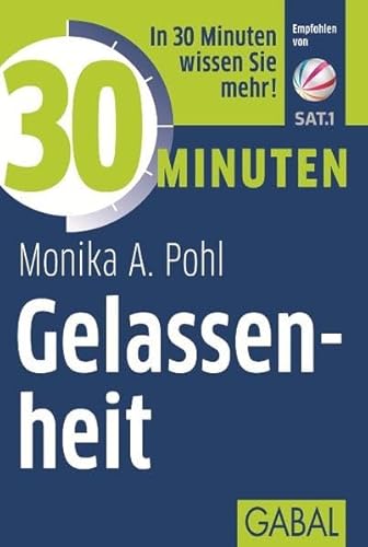 Beispielbild fr 30 Minuten Gelassenheit zum Verkauf von medimops