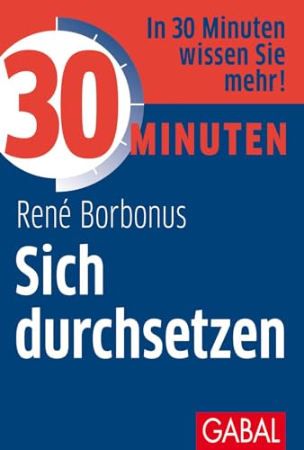 Stock image for 30 Minuten Sich durchsetzen -Language: german for sale by GreatBookPrices
