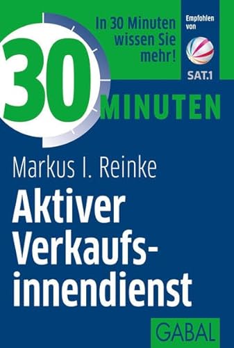 Beispielbild fr 30 Minuten Aktiver Verkaufsinnendienst zum Verkauf von medimops