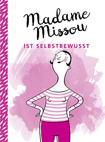 Beispielbild fr Madame Missou ist selbstbewusst zum Verkauf von medimops