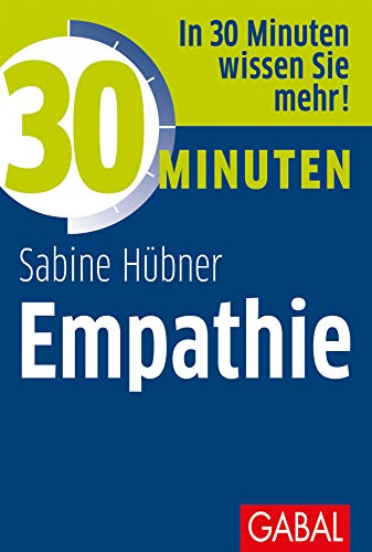 Stock image for 30 Minuten Empathie -Language: german for sale by GreatBookPrices
