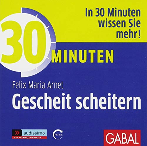 Stock image for 30 Minuten Gescheit scheitern (audissimo) for sale by medimops