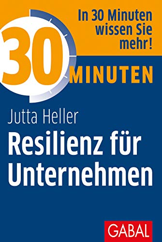 9783869368849: 30 Minuten Resilienz fr Unternehmen