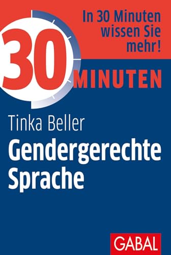 Beispielbild fr 30 Minuten Gendergerechte Sprache zum Verkauf von GreatBookPrices