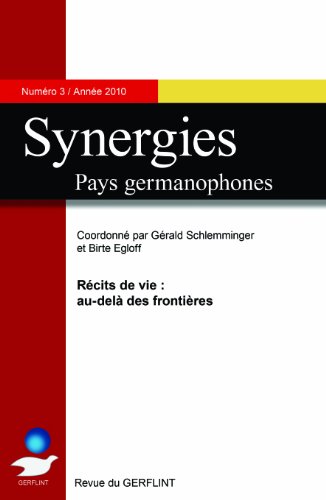 Beispielbild fr Synergies - Pays germanophones n 3 (2010): Rcits de vie : au-del des frontires zum Verkauf von AHA-BUCH GmbH