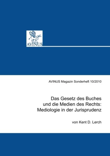 Stock image for Das Gesetz des Buches und die Medien des Rechts: Mediologie in der Jurisprudenz: 10 for sale by Revaluation Books