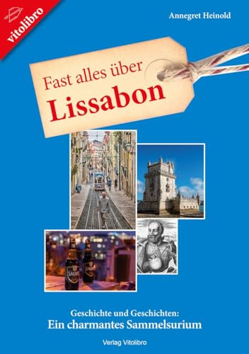 Beispielbild fr Fast alles ber Lissabon zum Verkauf von Blackwell's