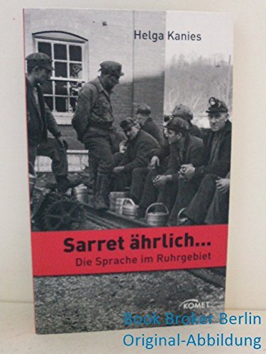 Beispielbild fr Sarret hrlich.: Die Sprache im Ruhrgebiet zum Verkauf von Gabis Bcherlager