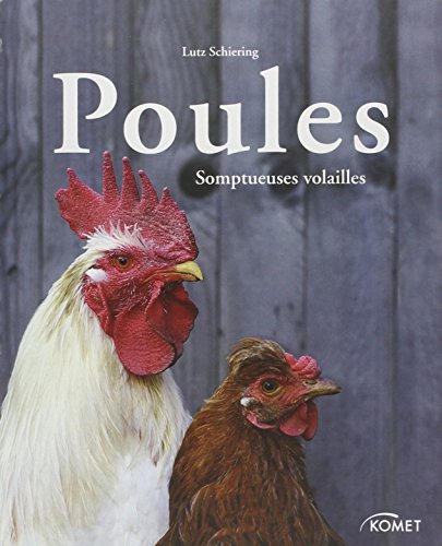 Stock image for Poules : Somptueuses Volailles for sale by RECYCLIVRE
