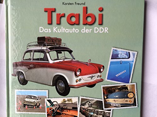 9783869411538: Trabi: Das Kultauto der DDR