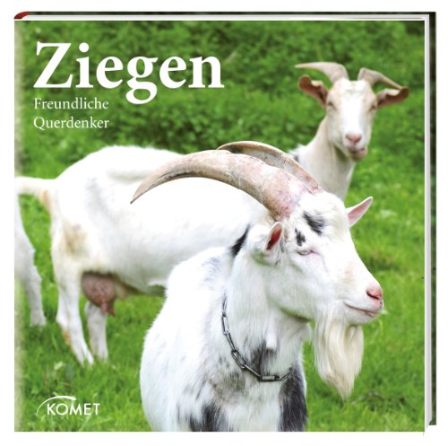 Stock image for Ziegen: Freundliche Querkpfe for sale by medimops