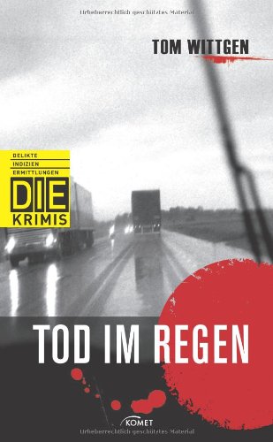 Stock image for Tod im Regen (DIE-Krimi - Delikte, Indizien, Ermittlungen) for sale by medimops