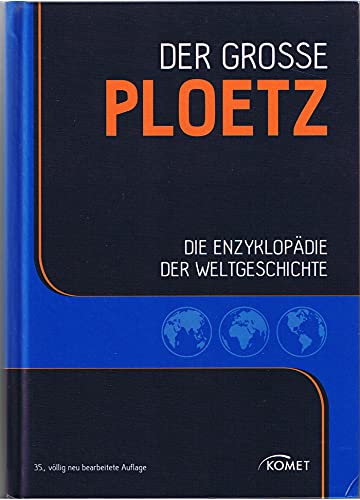 Beispielbild fr Der groe PLOETZ: Die Enzyklopdie der Weltgeschichte zum Verkauf von BUCHSERVICE / ANTIQUARIAT Lars Lutzer