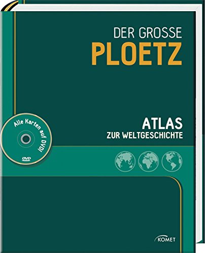 Beispielbild fr Der groe PLOETZ: Atlas zur Weltgeschichte (mit DVD) [Gebundenes Buch] Geschichte Altertum Atlas DVD Erdkunde Historiker Geschichtsatlas Herder Historische Karten Kolonialzeit Mittelalter Nachschlagewerk Neuzeit Ploetz Standardwerk Geisteswissenschaften Der grosse PLOETZ: Atlas zur Weltgeschichte INKL DVD-ROM zum Verkauf von BUCHSERVICE / ANTIQUARIAT Lars Lutzer