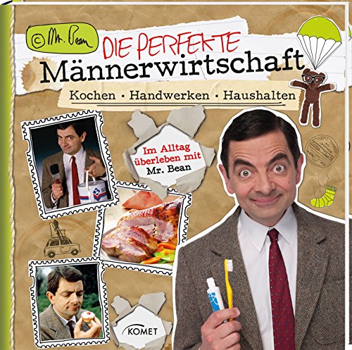 Stock image for Mr. Bean - Die perfekte Mnnerwirtschaft: Kochen, Handwerken, Haushalten - Im Alltag berleben mit Mr. Bean for sale by medimops