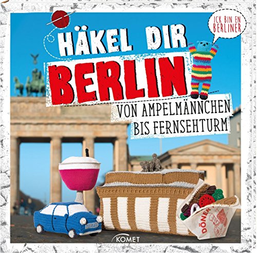 Beispielbild fr Hkel dir Berlin!: Von Ampelmnnchen bis Fernsehturm zum Verkauf von medimops