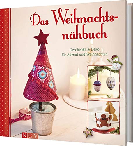 Beispielbild fr Das Weihnachtsnhbuch: Geschenke & Deko fr Advent und Weihnachten zum Verkauf von medimops