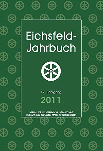 Beispielbild fr Eichsfeld-Jahrbuch 2011 : 19. Jg. zum Verkauf von Buchpark