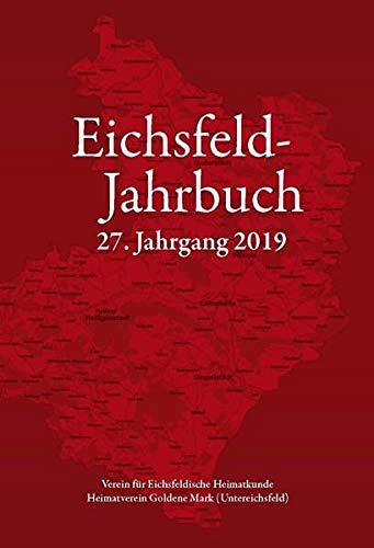 Imagen de archivo de Eichsfeld-Jahrbuch, 27. Jg. 2019 a la venta por Buchpark