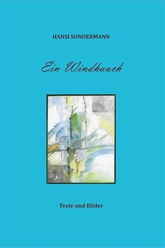 Imagen de archivo de Ein Windhauch: Texte und Bilder a la venta por medimops