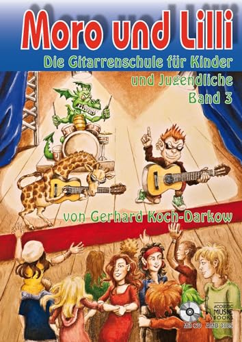 Beispielbild fr Moro und Lilli. Band 3. Mit CD: Die Gitarrenschule fr Kinder und Jugendliche zum Verkauf von medimops