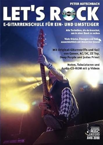 Beispielbild fr Let's Rock: E-Gitarrenschule fr Ein- und Umsteiger. Alle Techniken, die du brauchst, um in einer Band zu rocken. Viele Stcke, bungen und Soli - ausschlielich mit Distortion-Sound zum Verkauf von medimops