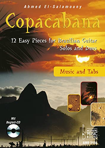 Beispielbild fr Copacabana.: 12 Easy Pieces for Brazilian Guitar. Solos and Duos. Music and Tabs. Mit Begleit-CD zum Verkauf von medimops