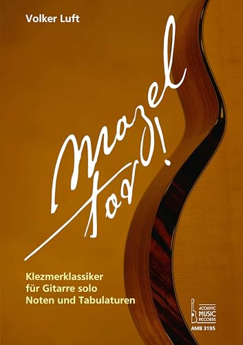 Beispielbild fr Mazel tov! Klezmerklassiker fr Gitarre solo. zum Verkauf von Blackwell's