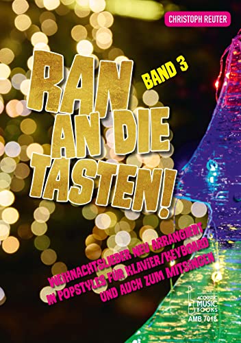Stock image for Ran an die Tasten. Band 3 for sale by GreatBookPrices