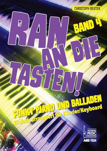 Stock image for Ran an die Tasten. Band 4 for sale by PBShop.store US