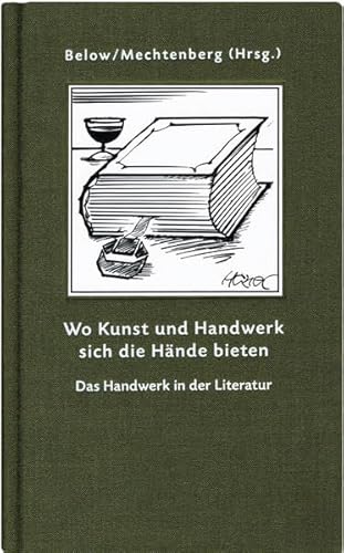 9783869501963: Wo Kunst und Handwerk sich die Hnde bieten: Das Handwerk in der Literatur