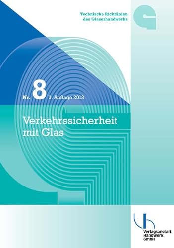 TR 8 Technische Richtlinien des Glaserhandwerks - Bundesinnungsverband des Glaserhandwerks