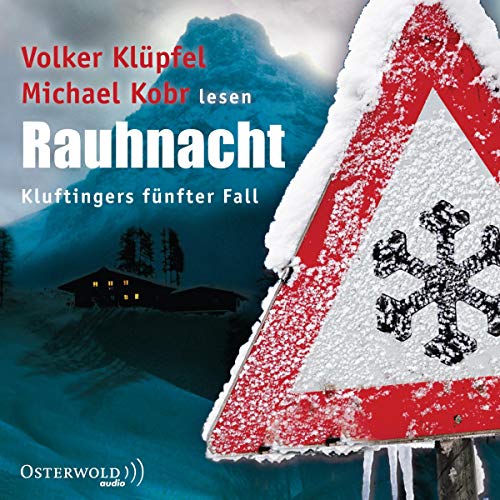 Rauhnacht, 4 Audio-Cds: Gelesen Von Den Autoren. 277 Min. - Klüpfel, Volker; Kobr, Michael; Klüpfel, Volker; Kobr, Michael