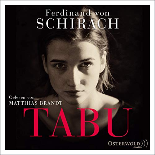 Tabu [4 CDs]. Gelesen von Matthias Brandt. - von Schirach, Ferdinand