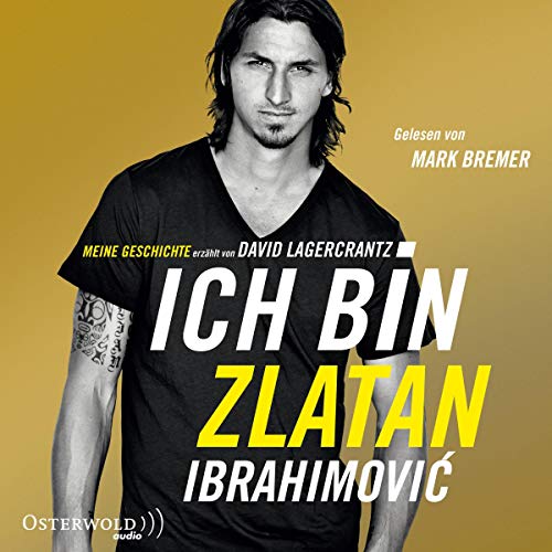 Imagen de archivo de Ich bin Zlatan: Meine Geschichte: 6 CDs a la venta por medimops