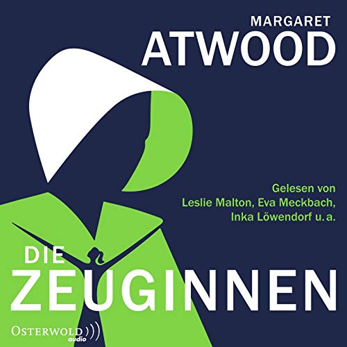 Die Zeuginnen: 2 CDs - Margaret Atwood