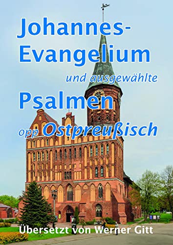 9783869544830: Das Johannes-Evangelium und ausgewhlte Psalmen opp Ostpreuisch