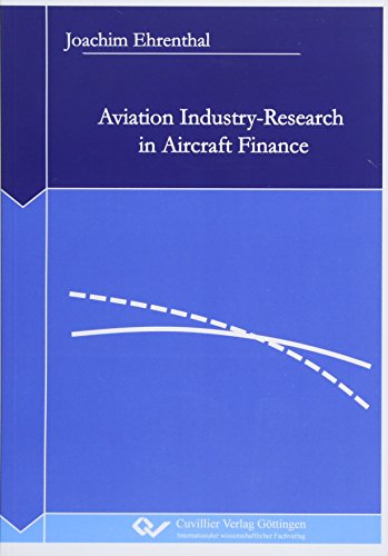 Beispielbild fr Aviation Industry-Research in Aircraft Finance zum Verkauf von medimops