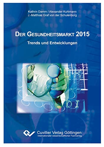 Stock image for Der Gesundheitsmarkt 2015 Trends und Entwicklungen for sale by Buchpark