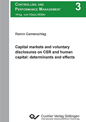 9783869556987: Capital markets and voluntary disclosures on CSR and human capital: determinants and effects