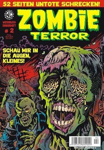 WEISSBLECH Sonderheft # 2 ZOMBIE TERROR - Kurio Levin, Jürgens Dirk M., Kempke Sebastian, Mantel Till, Turowski Roman, Kurio Levin